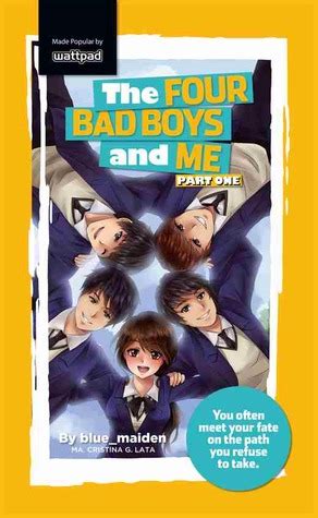 The Four Bad Boys and Me (Part One) .